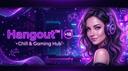 Discovery splash banner for Hangout™ | +18 (LIVE SHOW) Discord server