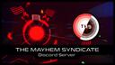 Discovery splash banner for The Mayhem Syndicate Discord server